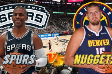 San Antonio Spurs vs Denver Nuggets Live Play by Play & Scoreboard