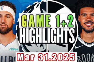 Dallas Mavericks Vs Brooklyn Nets Game 1st+2nd Highlights Mar 31,2025 NBA Season 2024-25