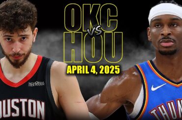 Oklahoma City Thunder vs Houston Rockets Full Game Highlights - April 4, 2025 | NBA Regular Season