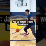 Ja Morant 🎒work breakdown #jamorant #memphisgrizzlies #nba #basketball