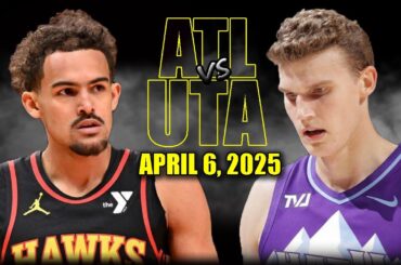Atlanta Hawks vs Utah Jazz Full Game Highlights - April 6, 2025 | NBA Regular Season