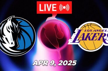 NBA LIVE! Los Angeles Lakers vs Dallas Mavericks April 9, 2025 | 2025 NBA Season Live 2K