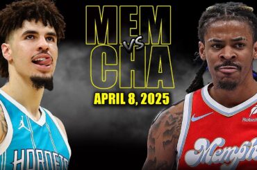 Memphis Grizzlies vs Charlotte Hornets Full Game Highlights - April 8, 2025 | NBA Regular Season