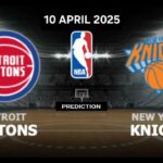 Detroit Pistons VS New York Knicks | NBA Match Prediction | Basketball Match Prediction