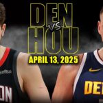 Denver Nuggets vs Houston Rockets Full Game Highlights - April 13, 2025 | NBA Regular Season