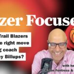 Did Trail Blazers make the right move retaining coach Chauncey Billups?
