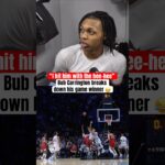 “I saw game” - Bub Carrington 🔥