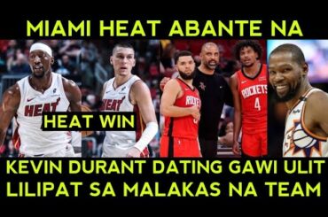 Miami Heat abante! HERRO to the rescue. DURANT to Houston Rockets next LEVEL na