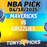Dallas Mavericks vs Memphis Grizzlies 4/18/25 NBA Pick to Bet