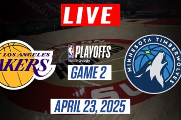 NBA LIVE! Los Angeles Lakers vs Minnesota Timberwolves GAME 2 LIVE | April 23, 2025 | NBA Playoffs