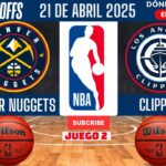 🏀Denver Nuggets vs Los Angeles Clippers🏀Donde Ver El Partido EN VIVO|Playoffs de la NBA 2025