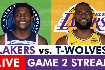 Lakers vs. Timberwolves Live Streaming Scoreboard, Play-By-Play, Highlights | NBA Playoffs Game 2