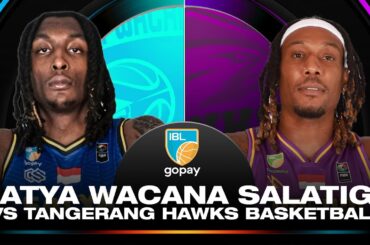 SATYA WACANA SALATIGA VS TANGERANG HAWKS BASKETBALL | IBL GOPAY 2025