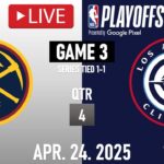 NBA LIVE! Los Angeles Clippers vs Denver Nuggets GAME 3 | April 24, 2025 | Nuggets vs Clippers 2K25