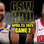 Golden State Warriors vs Houston Rockets Full Game 2 Highlights - April 23, 2025 | NBA Playoffs