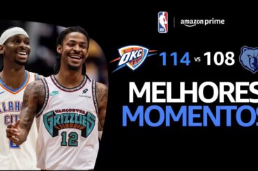 MEMPHIS GRIZZLIES 108 X 114 OKLAHOMA CITY THUNDER | MELHORES MOMENTOS | PLAYOFFS NBA 2024-25