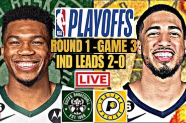 NBA PLAYOFFS LIVE : MILWAUKEE BUCKS vs INDIANA PACERS (LIVESCORE)