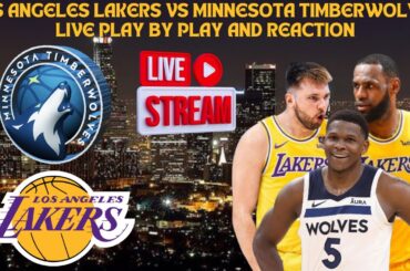 Los Angeles Lakers Vs Minnesota Timberwolves Live Play By Play & Reaction