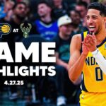 Indiana Pacers Highlights at Milwaukee Bucks (Game 4) | April 27, 2025