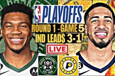 NBA PLAYOFFS LIVE : MILWAUKEE BUCKS vs INDIANA PACERS (LIVESCORE)