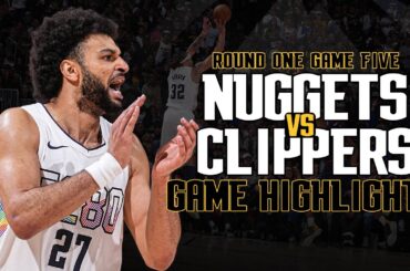 Denver Nuggets vs. LA Clippers | Full Round 1 Game 5 Highlights 📺 | 2025 NBA Playoffs