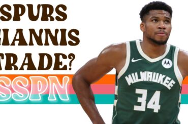 Spurs Trading For Giannis? | SSPN Clips