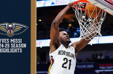 Yves Missi 2024-25 NBA Season Highlights | New Orleans Pelicans
