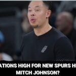 Are expectations high for new San Antonio Spurs head coach Mitch Johnson?