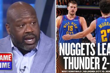 NBA GameTime reacts to Denver Nuggets beat OKC Thunder 113-104 in Game 3; Jokic: 20, SGA: 18 Pts