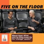 Miami Heat: What does Pat Riley want from Erik Spoelstra? | Five on the Floor