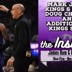 Mark Jones, Kings & ESPN - Doug Christie And Additions To Kings Staff
