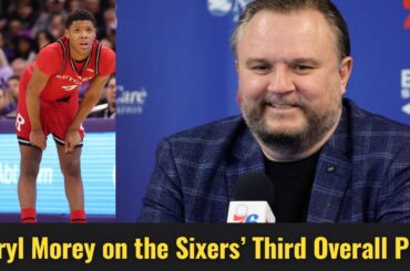 Daryl Morey Speaks on the Philadelphia 76ers' Third Overall Draft Pick| Is Ace Bailey an Option?