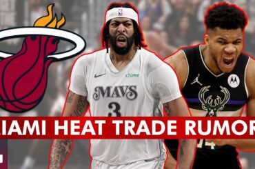 SHOCKING Miami Heat Rumors: Anthony Davis & Giannis Antetokounmpo Interested In Heat Trade?