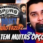 O que o San Antonio Spurs deve FAZER com a sua Pick #2 do Draft?