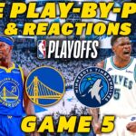 Golden State Warriors vs Minnesota Timberwolves Game 5 | Live Play-By-Play & Reactions