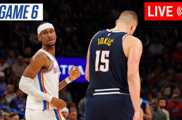 NBA LIVE! Denver Nuggets vs Oklahoma City Thunder GAME 6 LIVE | May 15, 2025 | West Semi-Finals 2K25