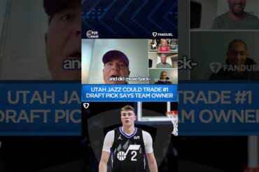 Utah Jazz Owner Could Look to TRADE #1 Draft Pick If Necessary!!