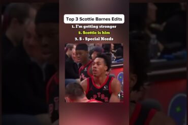Top 3 Scottie Barnes Edits 😂 #nba #basketball