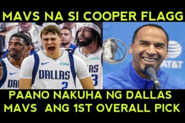 DALLAS Mavericks na si Cooper Flagg. PAANO nangyari ito? Mavs NEW BIG 3