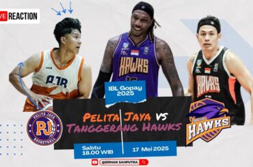 HAWKS TANPA JERRED SHAW HADAPI PJ‼️PELITA JAYA vs TANGGERANG HAWKS ! | EPS 19-[LIVE REACTION: IBL25]