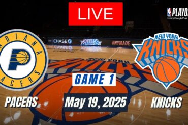 NBA Live! Indiana Pacers vs New York Knicks | 2025 NBA Playoffs Game 1 | Eastern FInals 5/19/25 2K