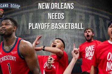 The New Orleans Pelicans Fanbase DERSERVES Playoff Basketball !!