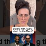 Did the NBA rig the draft for the Dallas Mavericks?
