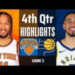 New York Knicks vs Indiana Pacers Full 4th Qtr Highlights - May 25 - 2025 NBA Highlights