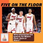 Who should be the spacer for Miami Heat, Bam or Ware? | Five on the Floor