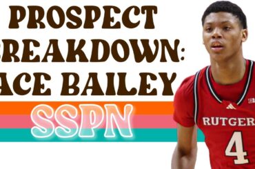 Spurs Prospect Breakdown: Ace Bailey | SSPN Clips
