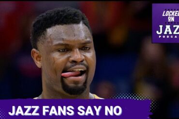 STUNNER -  Utah Jazz TRADE for Zion Williamson REJECTED by Utah Jazz Fan Base in Mock Draft