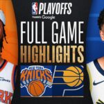 #3 KNICKS at #4 PACERS | FULL GAME 4 HIGHLIGHTS | May 27, 2025