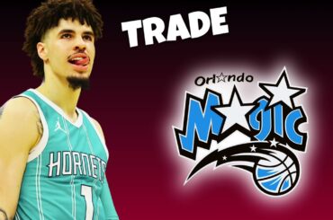 🚨 Los Angeles Clippers TRADE LaMelo Ball To Orlando Magic? | NBA Trade Rumors