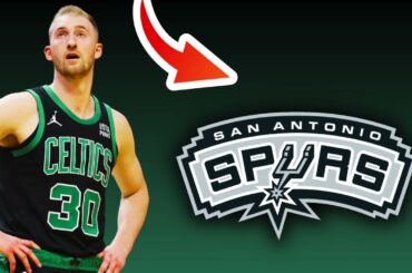 🚨 Boston Celtics TRADE Sam Hauser To The San Antonio Spurs? | NBA Trade Rumors